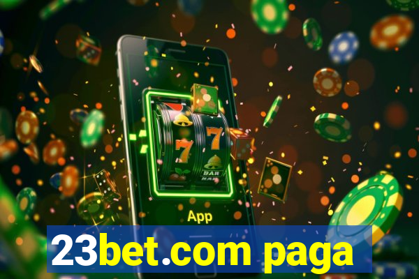 23bet.com paga